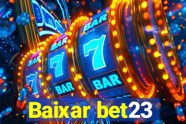 Baixar bet23